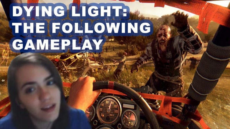 Dying Light: The Following gameplay
