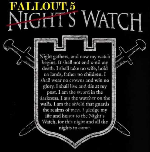 is fallout 5 out yet watch night's watch