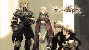 1) Final Fantasy Tactics