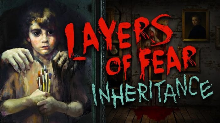 Layers of Fear: Inheritance Coming August 2, 2016