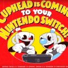 Cuphead, Nintendo Switch, Nindie Showcase