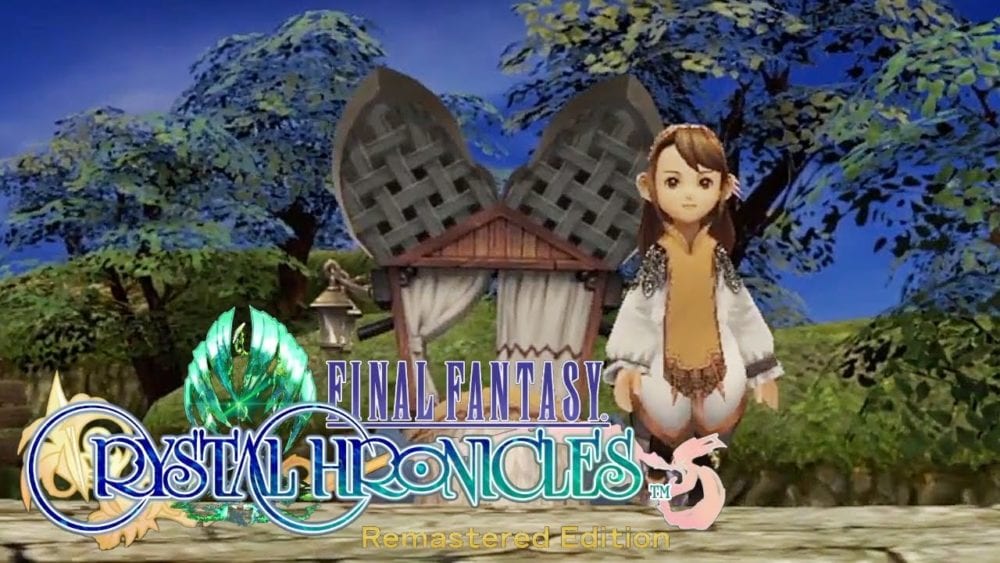 Final Fantasy : Crystal Chronicles Remastered Edition