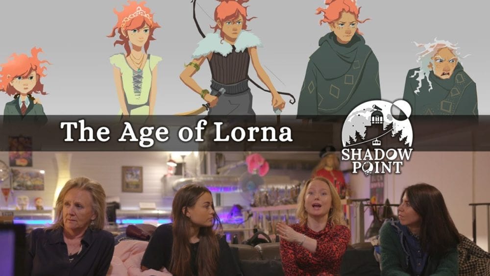 Shadow Point, Age of Lorna