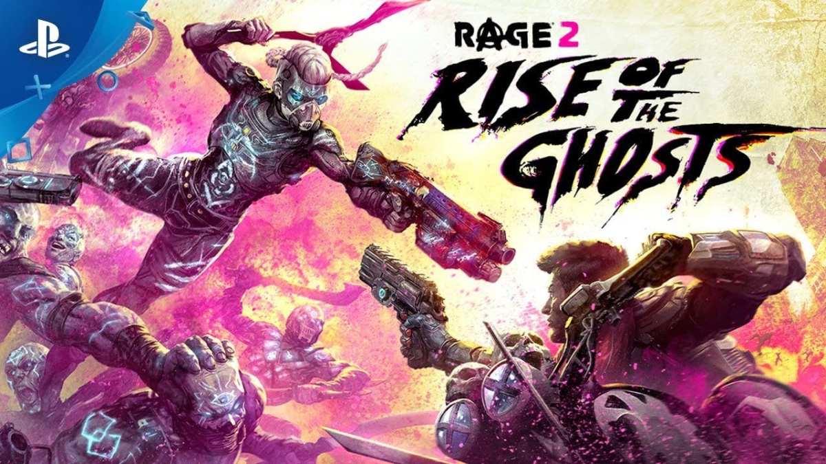 rage 2, rise of ghosts