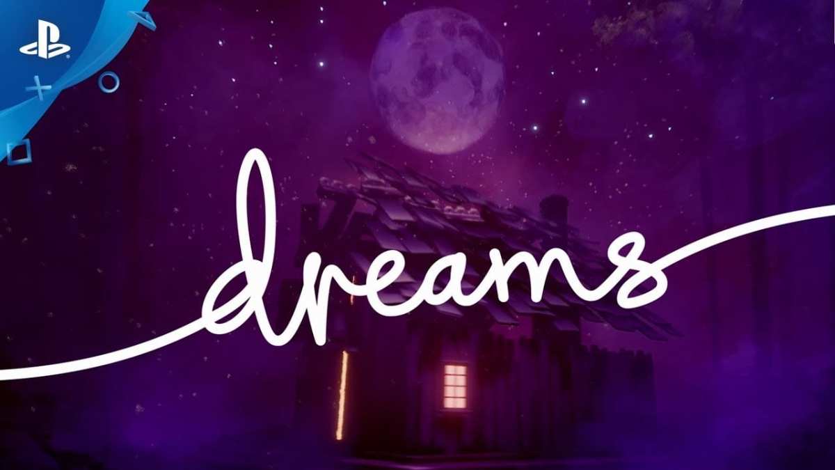 dreams launch trailer