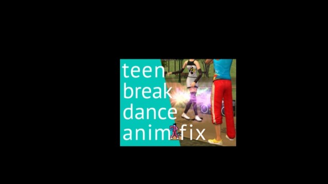 Teen Break Dance Fix for Sims 2