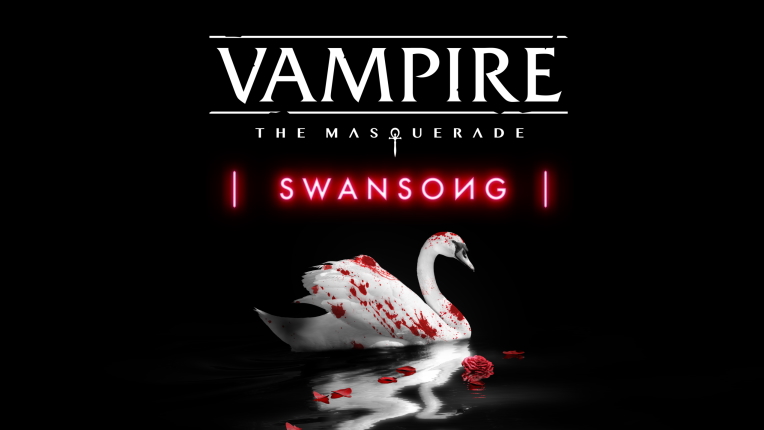 vampire the masquerade swansong