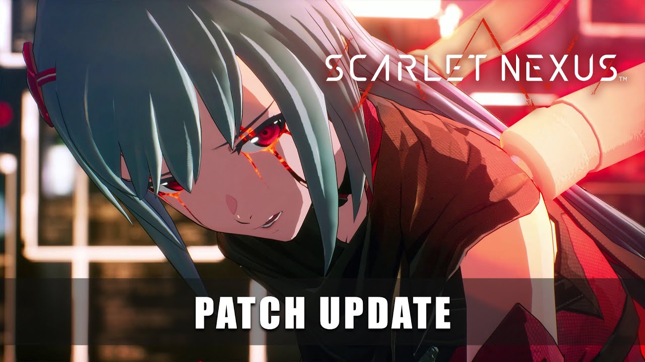 Scarlet nexus update