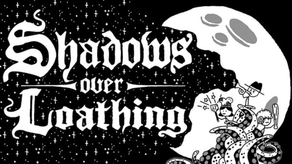 Shadows Over Loathing