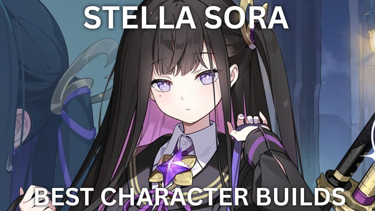 Best Builds for every character in Stella Sora