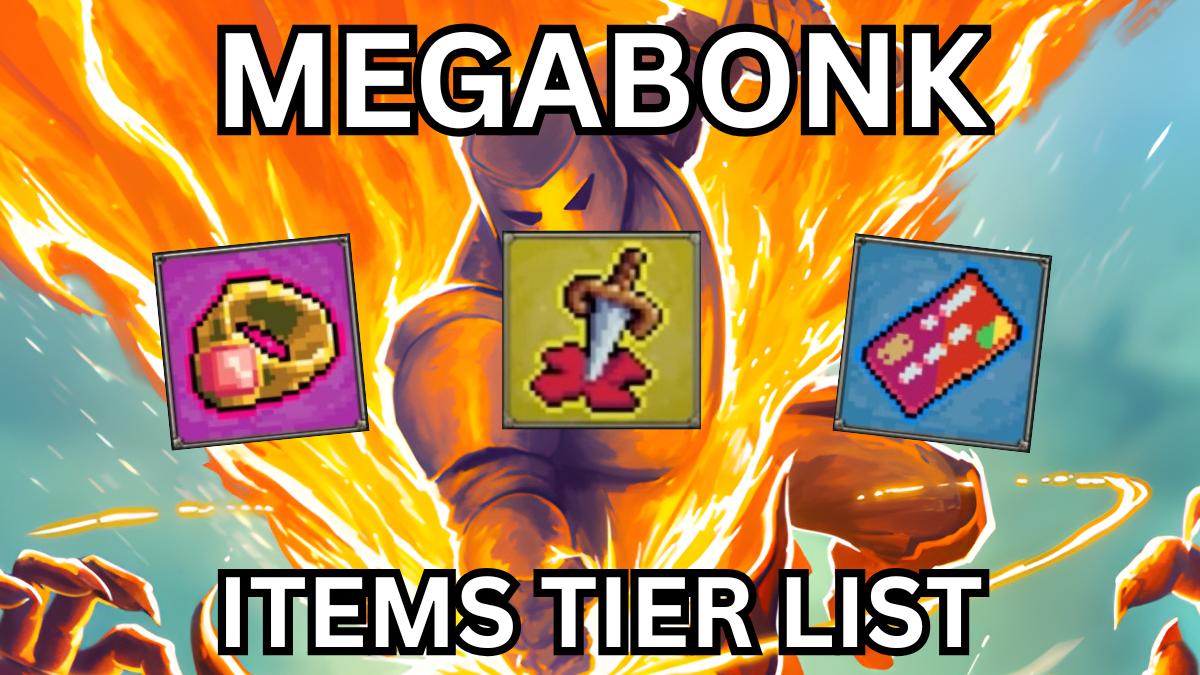 Megabonk items tier list