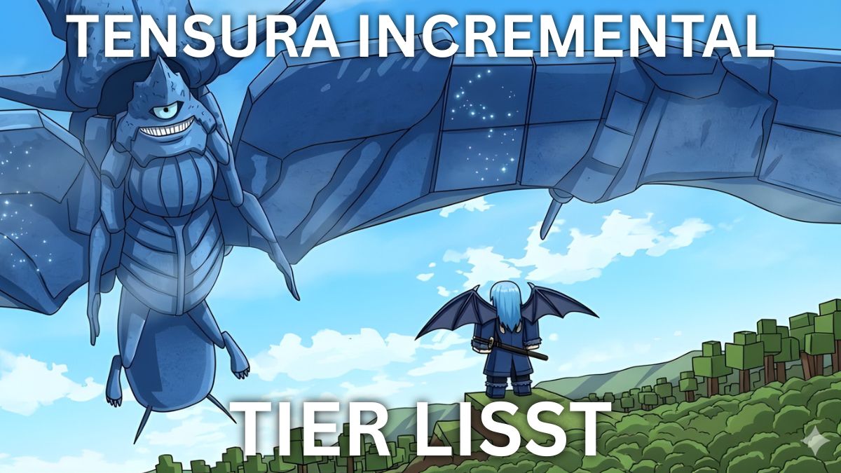 Tensura Incremental tier list