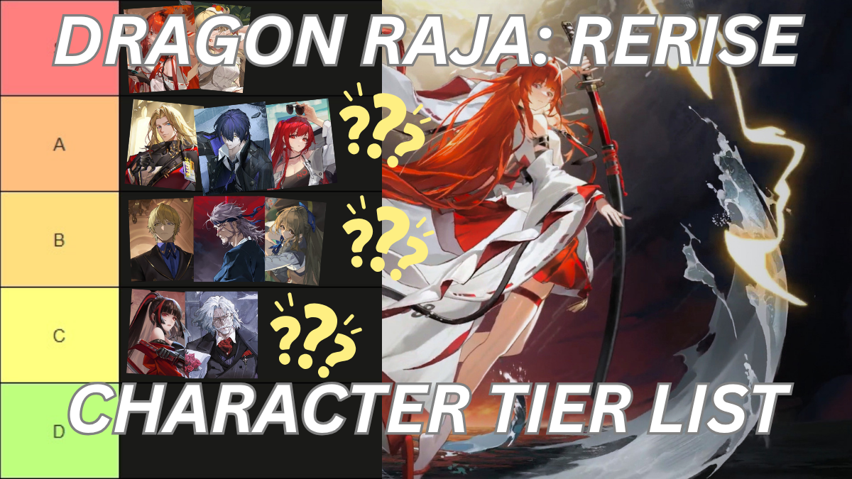 Dragon Raja ReRise Global Tierlist