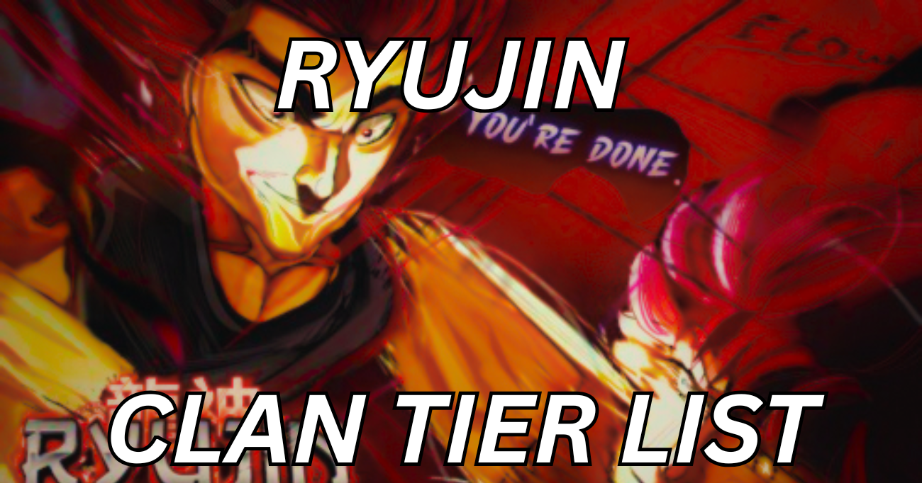 Ryujin ultimate clan tier list roblox